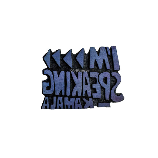 Sarah Matthews | I'm Speaking | Foam Stamp