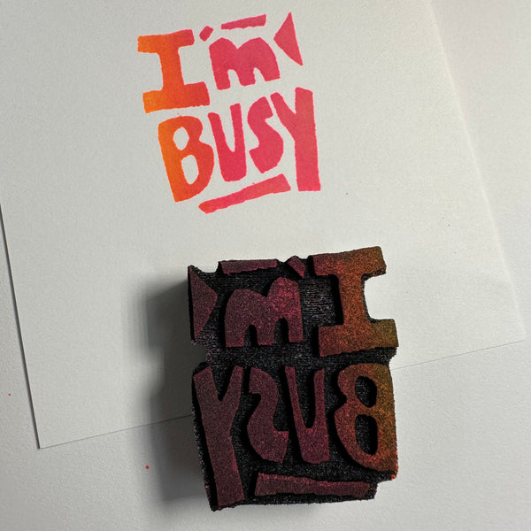 Sarah Matthews | I'm Busy | Foam Stamp