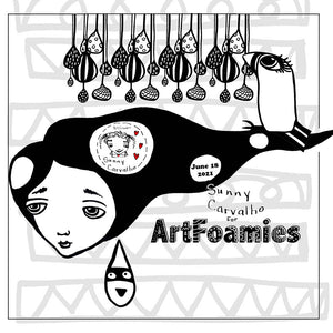 ArtFoamies by Sunny Carvalho