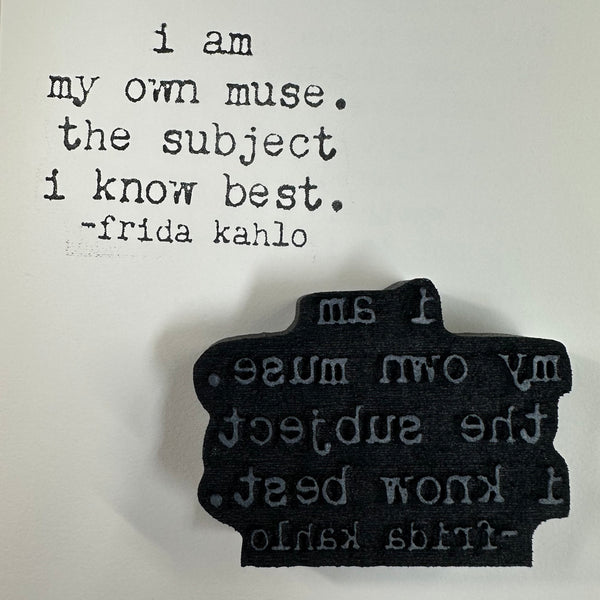 Kae Pea | "My Own Muse" | Foam Stamp